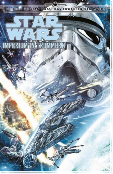 Star Wars: Imperium in Trümmern - Journey to Star Wars: Das Erwachen der Macht