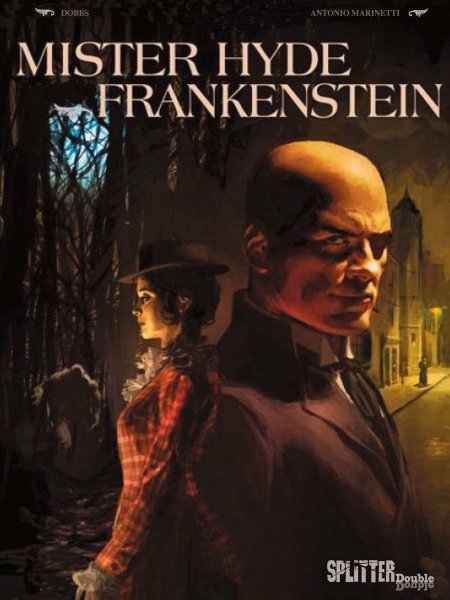 Mister Hyde vs. Frankenstein*