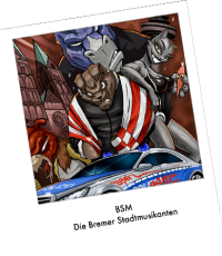 BSM Die Bremer Stadtmusikanten