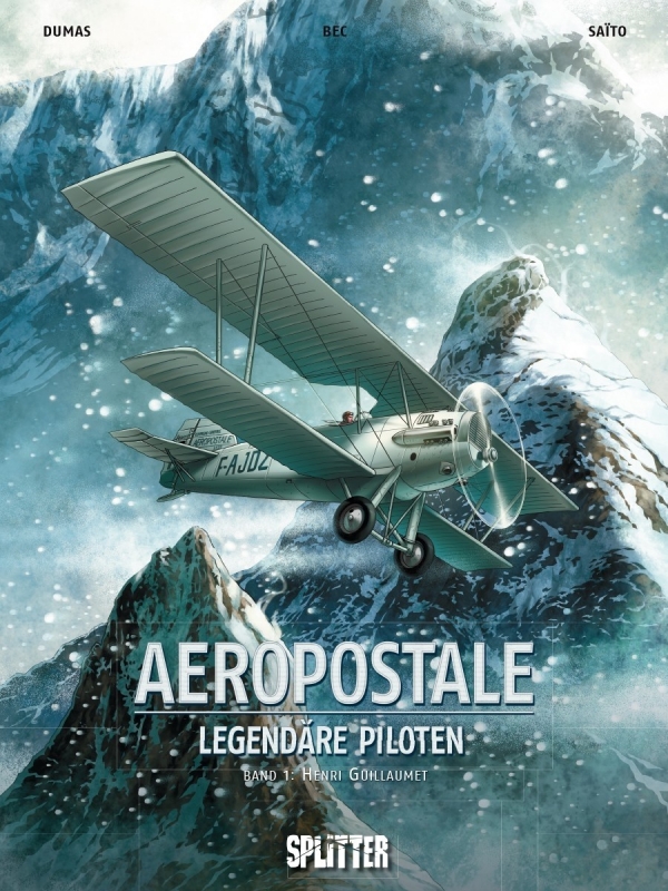 Aeropostale - Legendäre Piloten