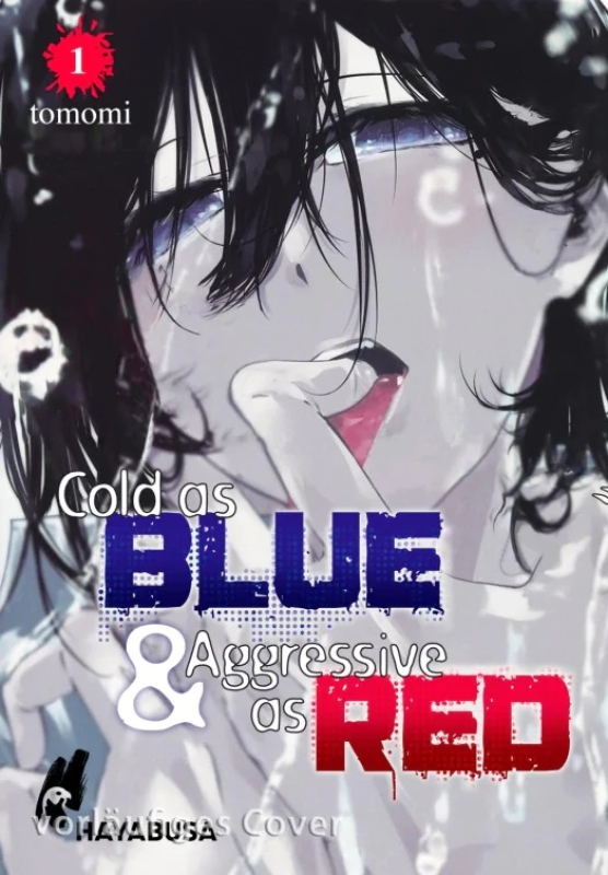 Cold as Blue & Aggressive as Red