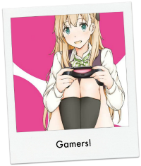 Gamers!