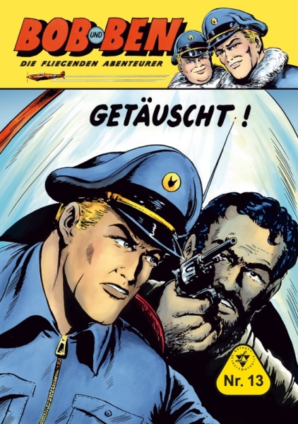 Bob und Ben – Die fliegenden Abenteurer 13 - Getäuscht
