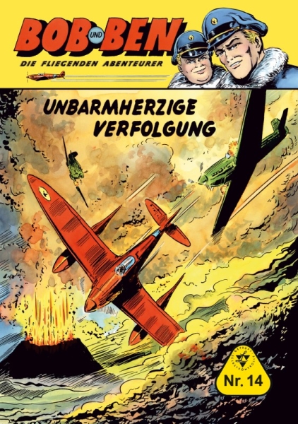 Bob und Ben – Die fliegenden Abenteurer 14 - Unbarmherzige Verfolgung
