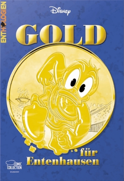 Enthologien Spezial 6 - GOLD für Entenhausen