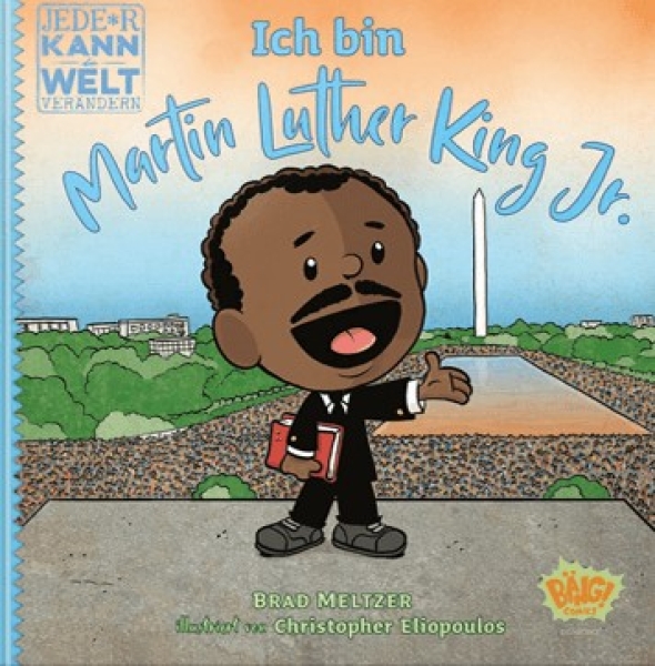 Jede*r kann die Welt verändern! - Martin Luther King Jr.