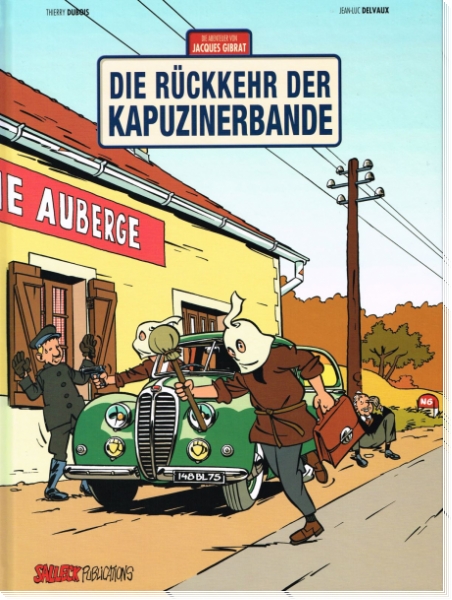 Die Abenteuer von Jacques Gibrat 2  - Die Rückkehr der Kapuzinerbande
