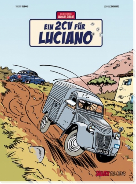 Die Abenteuer von Jacques Gibrat 3  - Ein 2 CV für Luciano