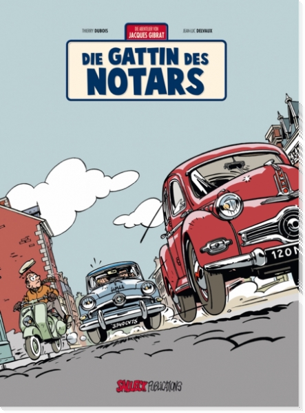 Die Abenteuer von Jacques Gibrat 4  - Die Gattin des Notars