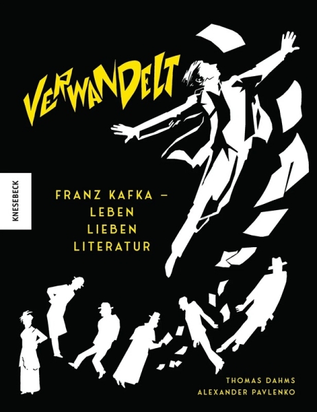 Verwandelt - Franz Kafka - Leben Lieben Literatur