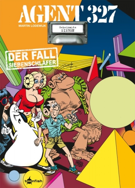 Agent 327 #7: Der Fall Siebenschläfer