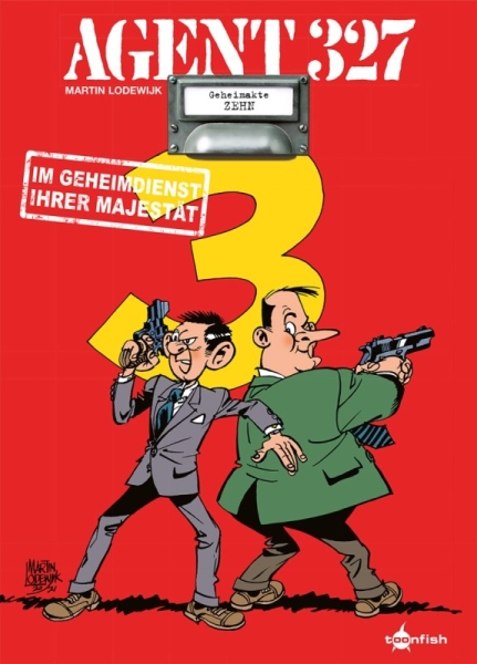 Agent 327 #10: Im Geheimdienst Ihrer Majestät