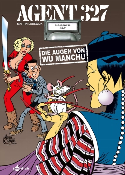 Agent 327 #11: Die Augen von Wu Manchu