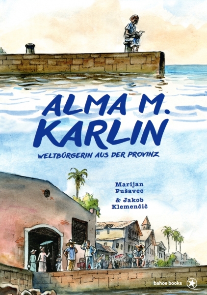 Alma M. Karlin - Weltbürgerin aus der Provinz