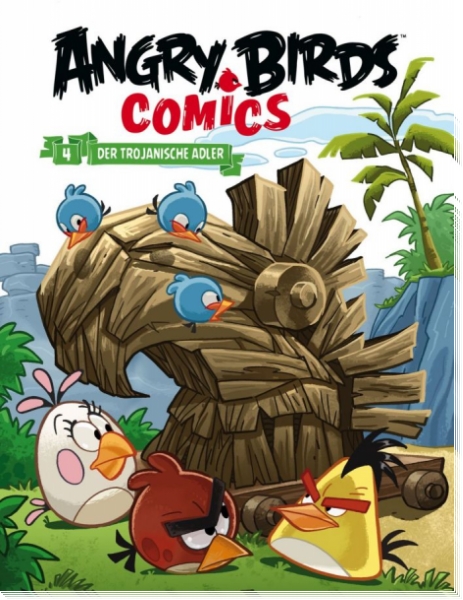 Angry Birds 4 - Der trojanische Adler