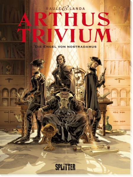Arthus Trivium 1: Die Engel von Nostradamus