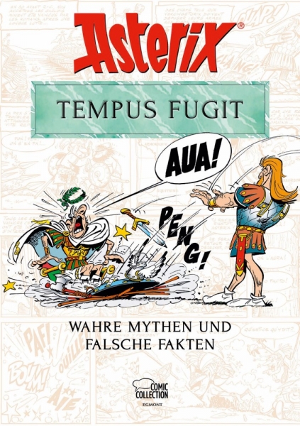 Asterix - Tempus Fugit - Wahre Mythen und falsche Fakten