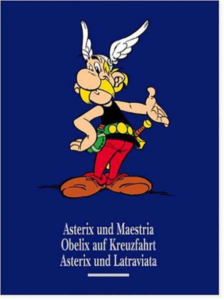 Asterix Gesamtausgabe, Bd.11 Asterix und Maestria - Obelix auf Kreuzfahrt - Asterix und Latraviata