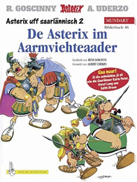 Asterix Mundart Saarländisch II: Asterix im Armviehteaader