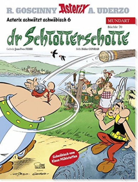 Asterix Mundart Schwäbisch VI: Dr Schtotterschotte
