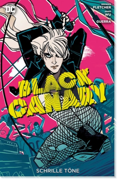 Black Canary 1 - Schrille Töne