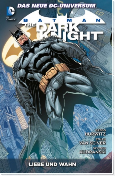 Batman - The Dark Knight 3: Liebe und Wahn