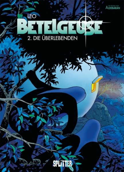 Betelgeuze 2: Die Überlebenden