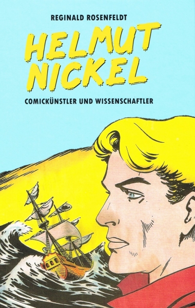 Helmut Nickel - Comickünstler und Wissenschaftler