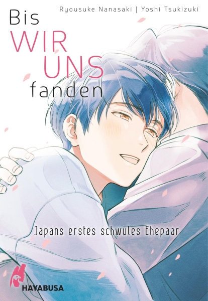 Bis wir uns fanden - Japans erstes schwules Ehepaar