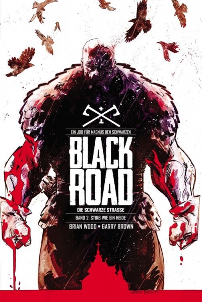 Black Road – Die Schwarze Strasse 2: Stirb wie ein Heide