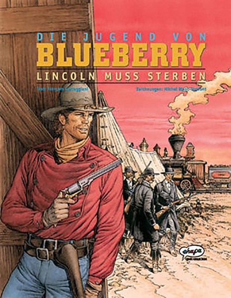Blueberry 39 - Die Jugend (13): Lincoln muss sterben