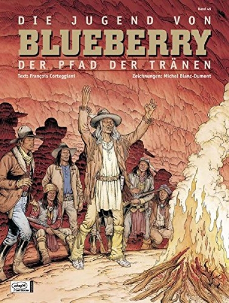 Blueberry: 46 Jugend (17): Der Pfad der Tränen