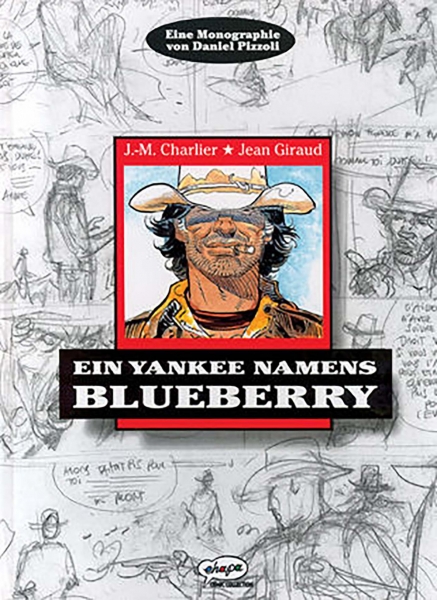 Blueberry Monographie: Ein Yankee namens Blueberry