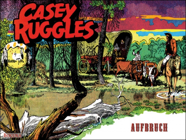 Casey Ruggles 1 - Aufbruch