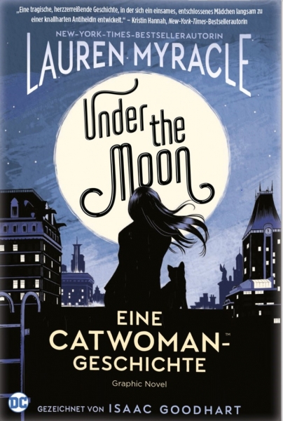 Under the Moon: Eine Catwoman-Geschichte