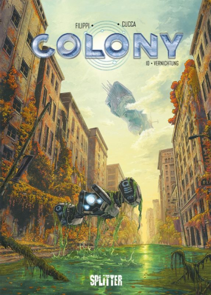 Colony 10: Vernichtung