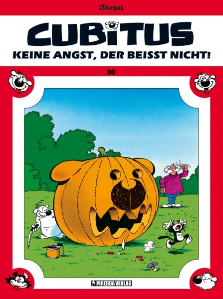 Cubitus 30: Keine Angst, der beißt nicht!
