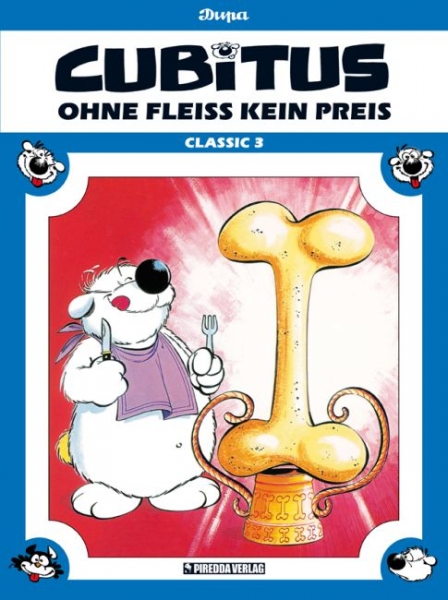 Cubitus - Classic 3: Ohne Fleiß kein Preis