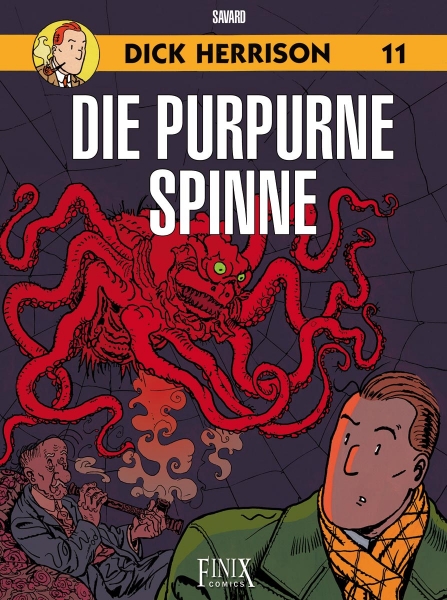 Dick Herrison 11 - Die purpurne Spinne