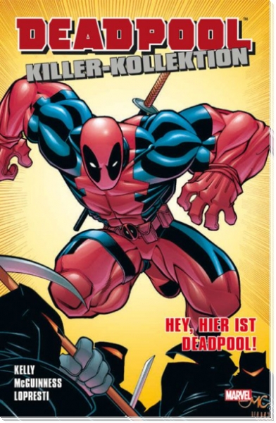 Deadpool Killer-Kollektion 2 - Hey, hier ist Deadpool!