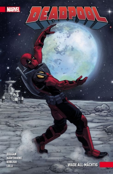 Deadpool 6 (2. Serie): Wade all-mächtig