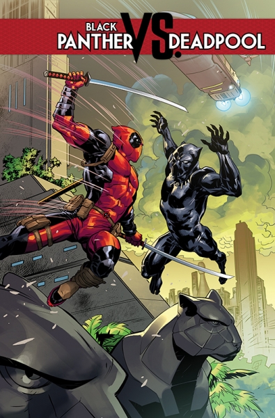 Deadpool vs. Black Panther - Für eine Handvoll Vibranium