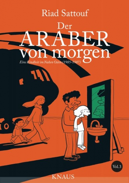 Der Araber von morgen 3 Eine Kindheit im Nahen Osten (1985 - 1987)