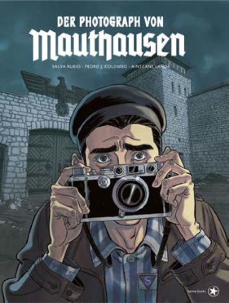 Der Fotograf von Mauthausen