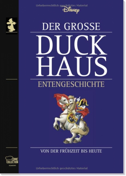 Der Große Duckhaus Entengeschichte - Von der Frühzeit bis heute