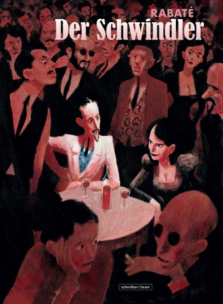 Der Schwindler – Roman eines Revolutionsabenteurers