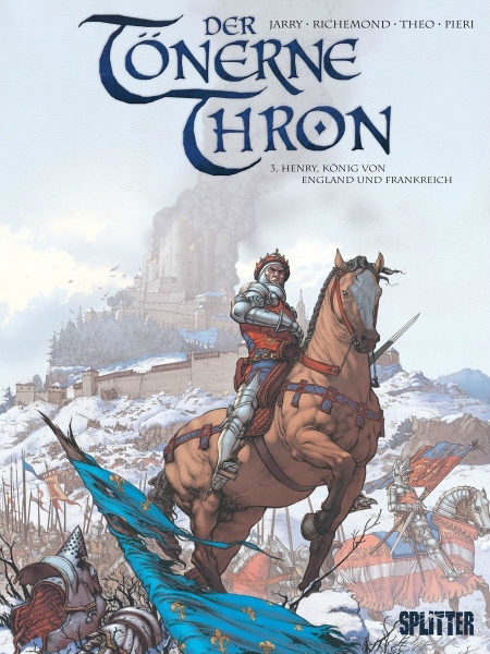 Der tönerne Thron 3 - Heinrich, König von Frankreich und England