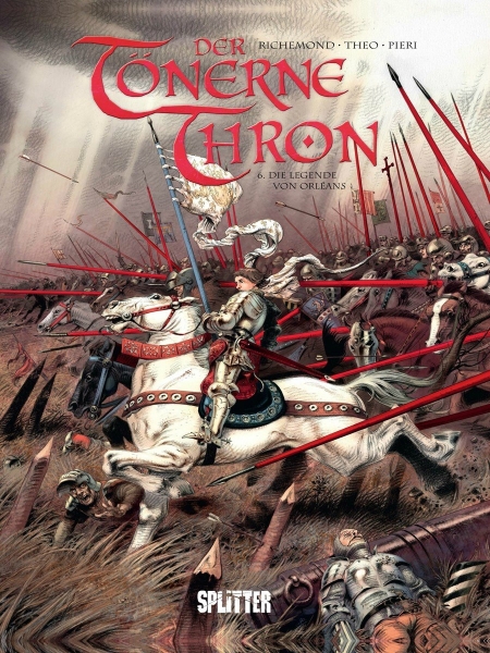 Der tönerne Thron 6 - Die Legende von Orléans