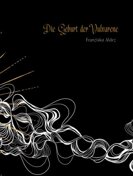 Die Geburt der Vulvarene