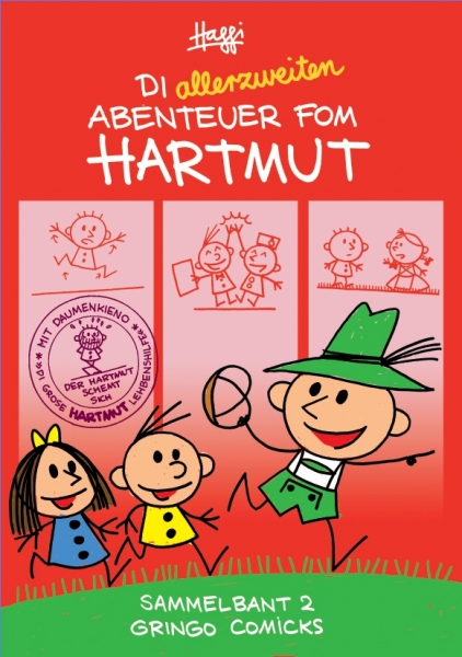 Di allerzweiten Abenteuer fom Hartmut